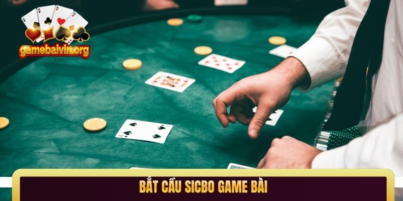 bắt cầu Sicbo game bàiv