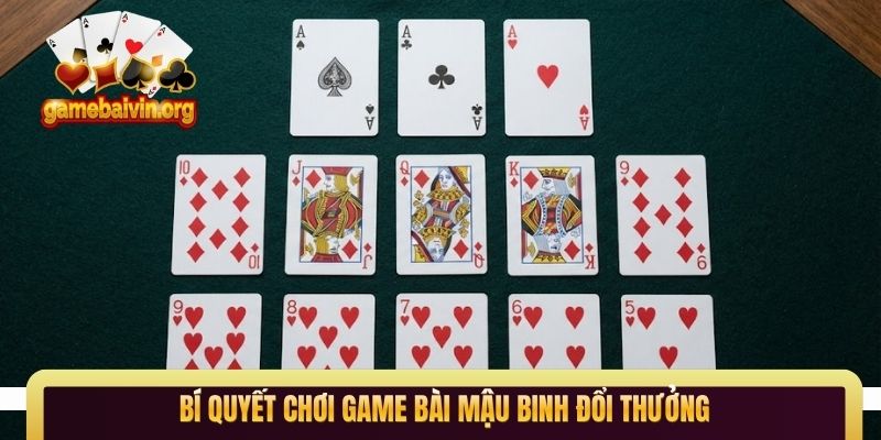 Bí quyết chơi game bài mậu binh đổi thưởng