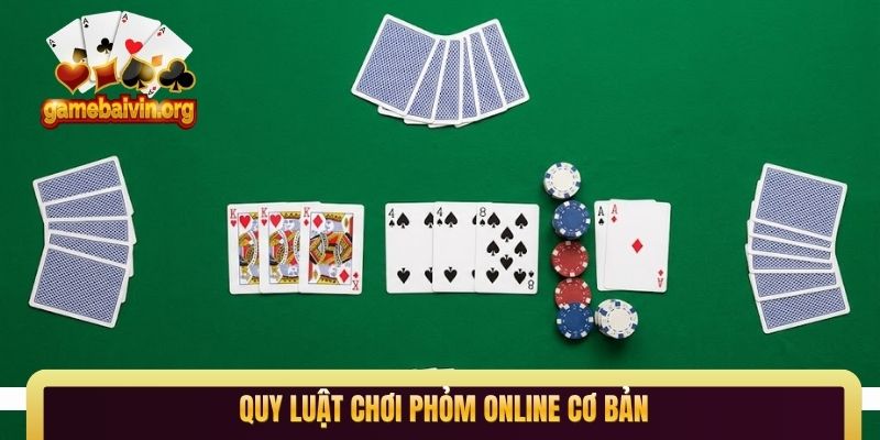 Quy luật chơi Phỏm online cơ bản