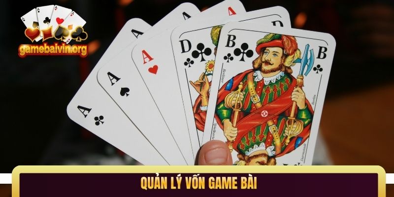 quản lý vốn game bài