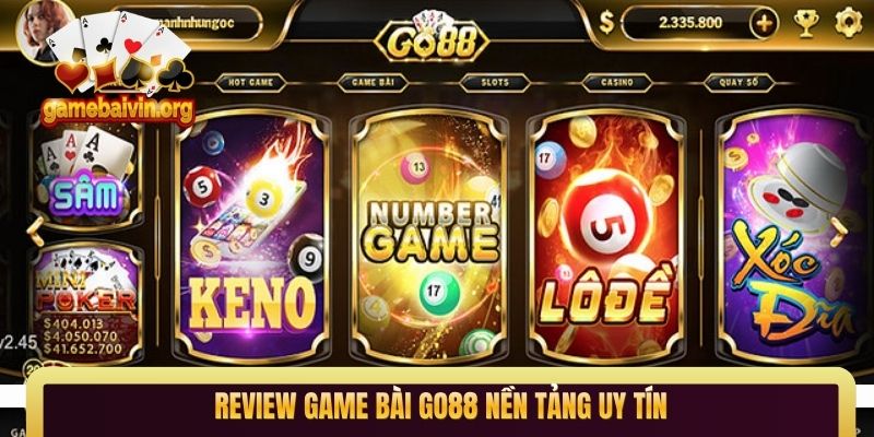 Review game bài GO88 nền tảng uy tín