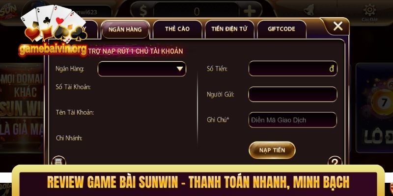 Review game bài Sunwin - Thanh toán nhanh, minh bạch