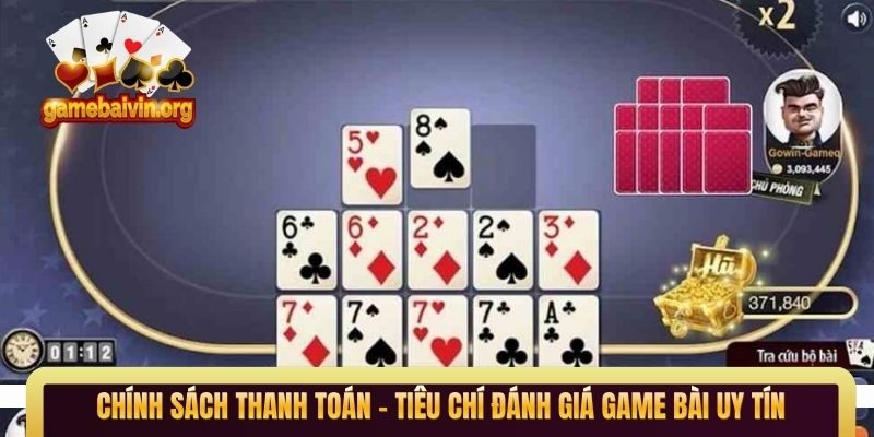 Chính sách thanh toán - Tiêu chí đánh giá game bài uy tín