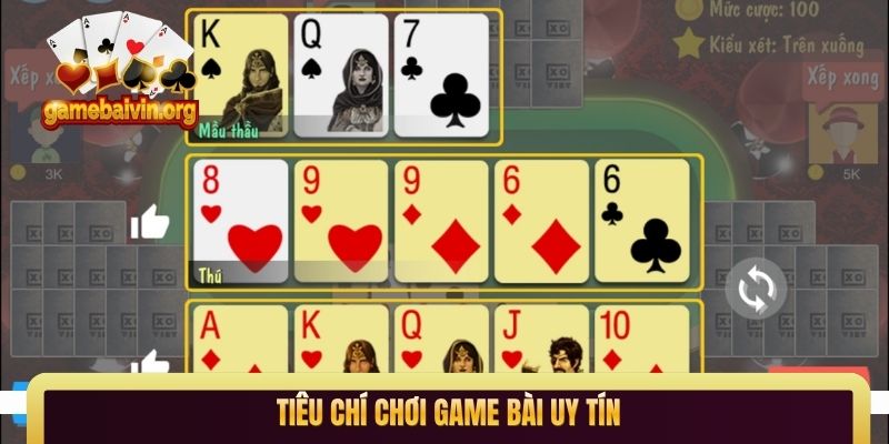 Tiêu chí chơi game bài uy tín