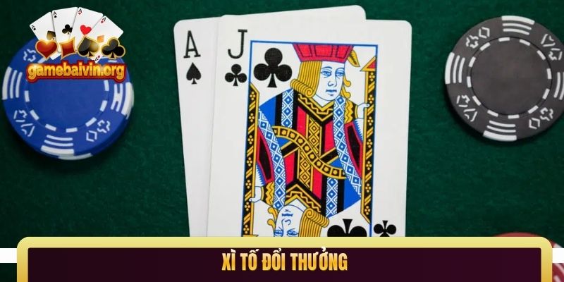 xì tố đổi thưởng